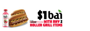 $1 Bai with 2 Roller Grill Items